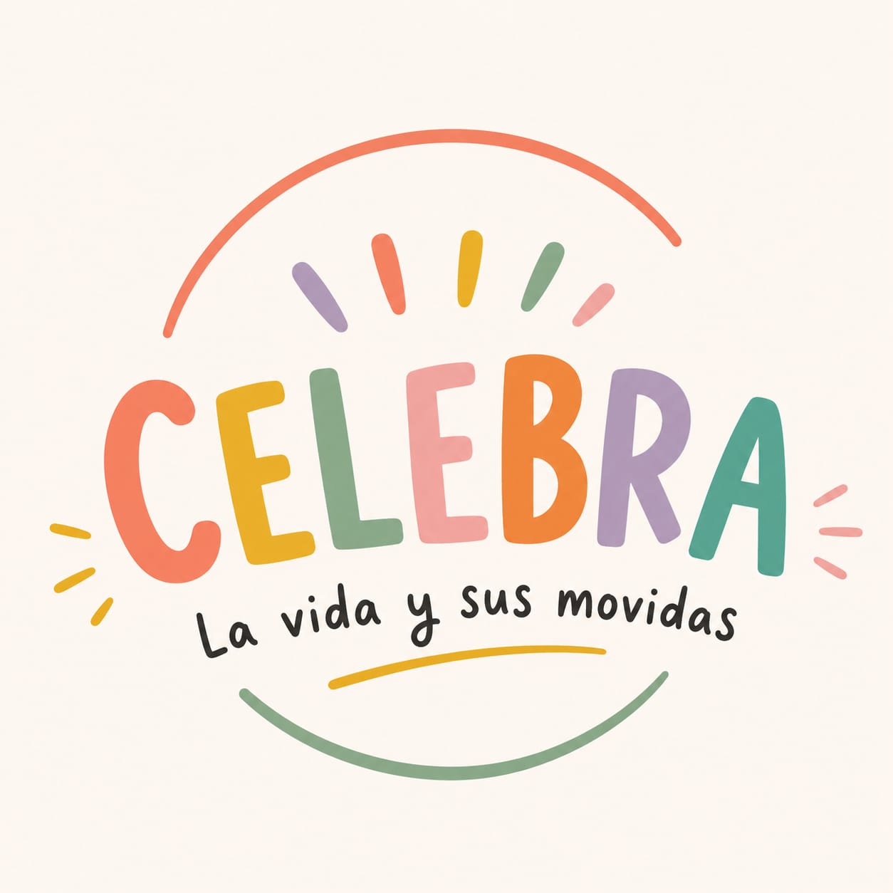 Celebra la vida y sus movidas